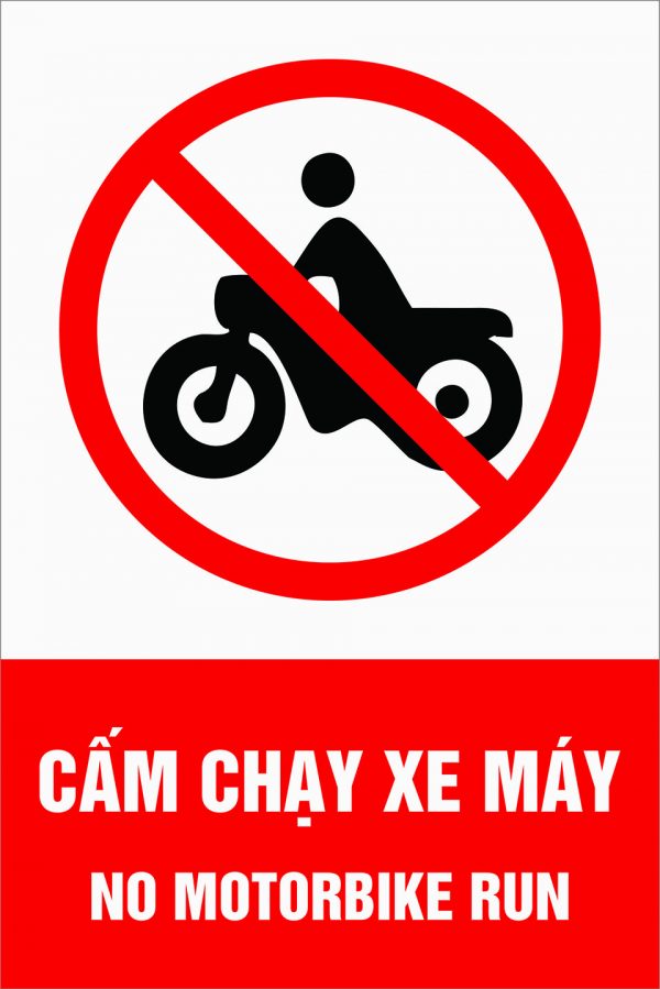 Bảng cảnh báo cấm chạy xe máy