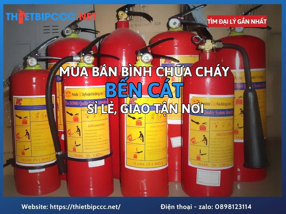 Đại Lý Mua Bán Bình Chữa Cháy Bến Cát Bán Sỉ Lẻ Giá Tốt Giao Nhanh