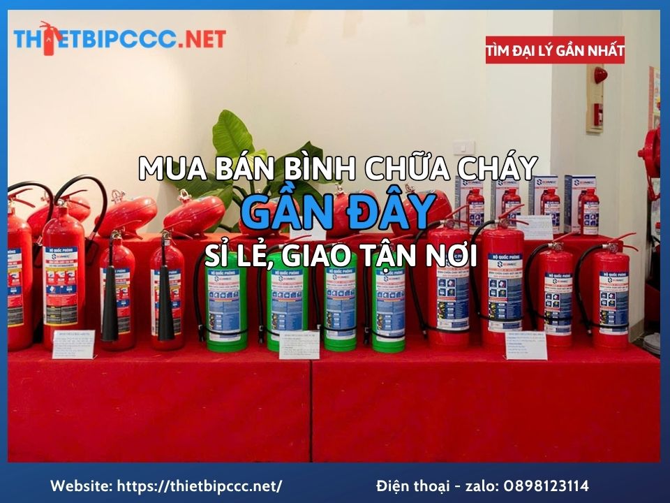 Địa chỉ cửa hàng mua bán bình chữa cháy gần đây