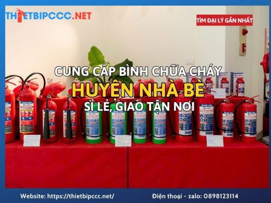 Bình Chữa Cháy Huyện Nhà Bè Giá Tốt – Cung Cấp Sỉ Và Lẻ Giao Nhanh