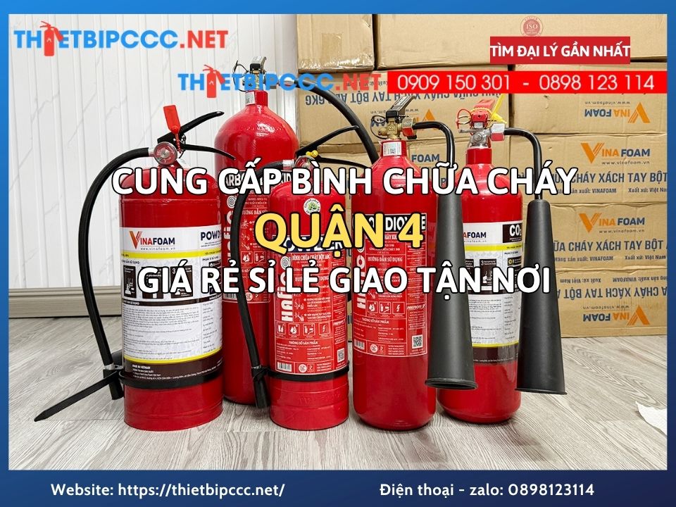 Bình Chữa Cháy Quận 4 Uy Tín – Phân Phối Sỉ Lẻ Giá Tốt