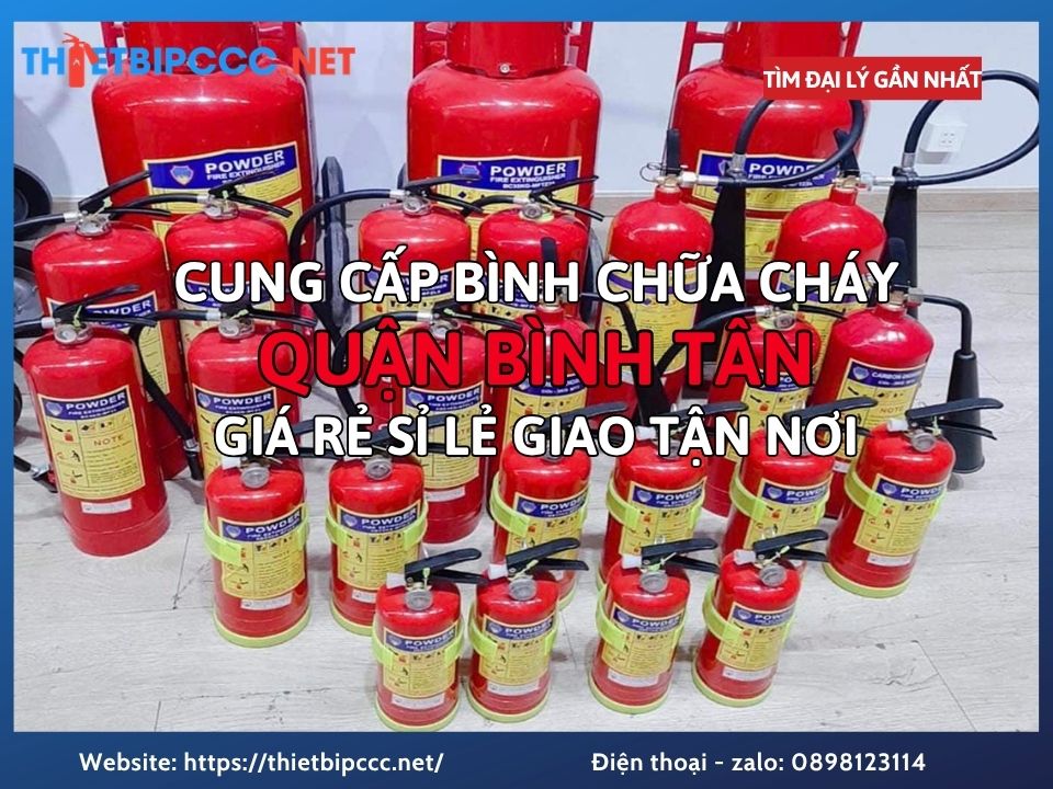 Bình Chữa Cháy Quận Bình Tân Giá Tốt – Cung Cấp Sỉ Và Lẻ Giao Nhanh