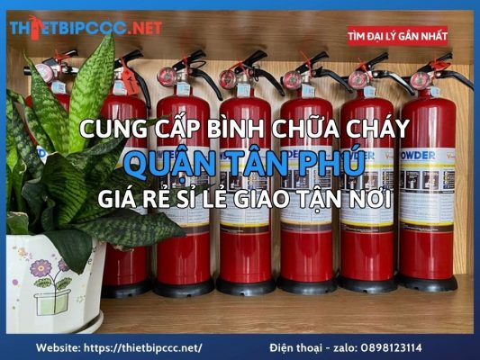 Bán Bình Chữa Cháy Quận Tân Phú Sỉ Lẻ Giá Rẻ Giao Hàng Nhanh