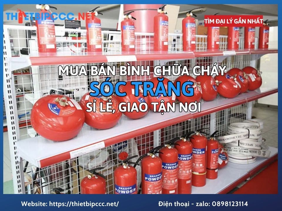 Mua Bán Bình Chữa Cháy Sóc Trăng Giá Rẻ Sỉ Lẻ Giao Tận Nơi