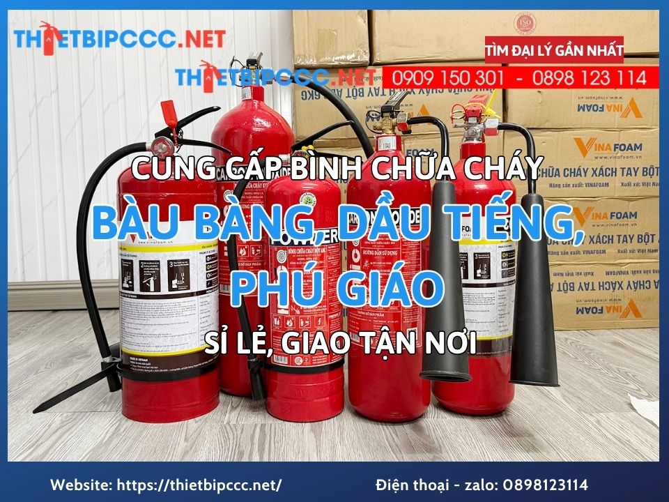 Mua bán bình chữa cháy tại huyện Bàu Bàng, Dầu Tiếng, Phú Giáo giá sỉ, lẻ