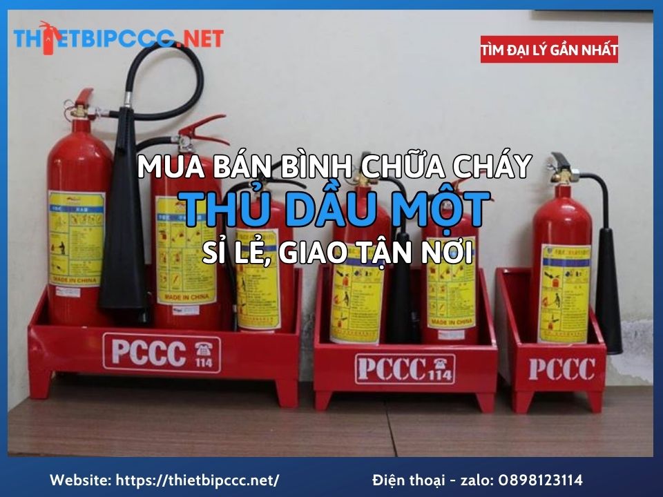 Bán Bình Chữa Cháy Thủ Dầu Một Giá Rẻ Sỉ Lẻ Giao Tận Nơi
