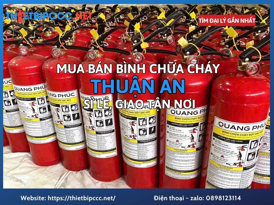 Mua Bán Bình Chữa Cháy Thuận An Uy Tín, Phân Phối Sỉ Lẻ Giá Tốt