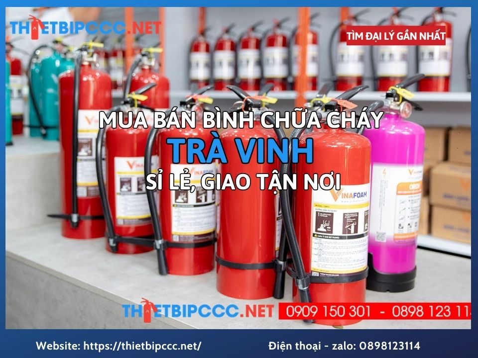 Mua bán Bình chữa cháy Trà Vinh hỗ trợ tư vấn và giao hàng nhanh