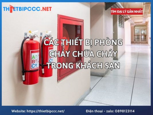 Các thiết bị phòng cháy chữa cháy trong khách sạn