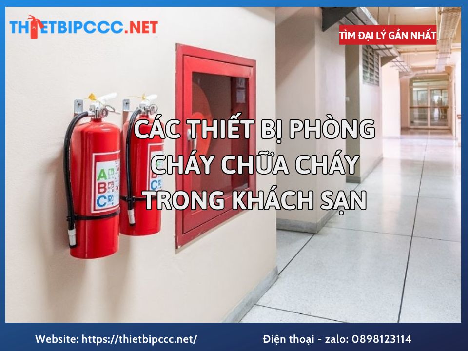Các thiết bị phòng cháy chữa cháy trong khách sạn