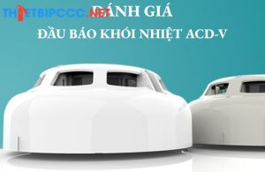 Đầu báo đa thành phần loại địa chỉ Hochiki ACD-V